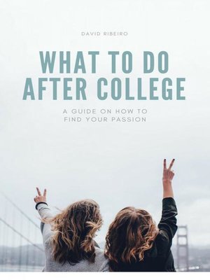 cover image of What to do After College